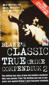Blake's Classic True Crime Compendium 2 (Blake's True Crime Library)