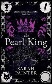 The Pearl King (Crow Investigations)