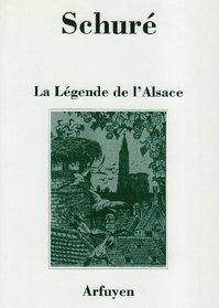 La legende de l'Alsace (Cahier) (French Edition)