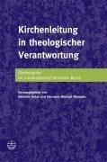 Kirchenleitung in theologischer Verantwortung