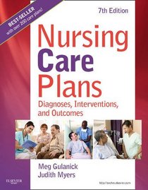 Nursing Care Plans: Diagnoses, Interventions, and Outcomes (7th Edition)