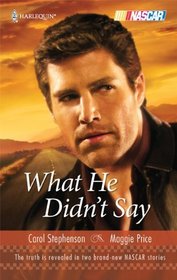 What He Didn't Say: Chasing the Truth / Cornered (Harlequin Nascar)