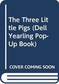 The Three Little Pigs (Dell Yearling Pop-Up Book)