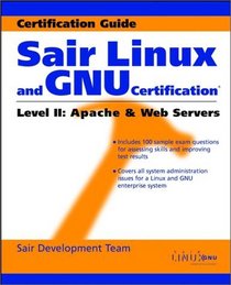 Sair Linux and GNU Certification(r) Level II, Apache and Web Servers