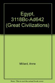 Egypt, 3118Bc-Ad642 (Great Civilizations)