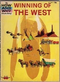 Winning of the West (How & Why)