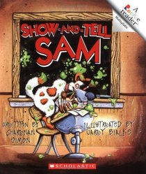 Show-And-Tell Sam (Rookie Reader)