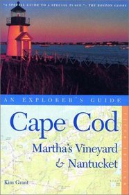 Cape Cod, Martha's Vineyard, and Nantucket: An Explorer's Guide, Fifth Edition