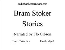 Bram Stoker Stories (Classic Books on Cassettes Collection)