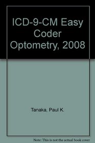 ICD-9-CM Easy Coder Optometry, 2008