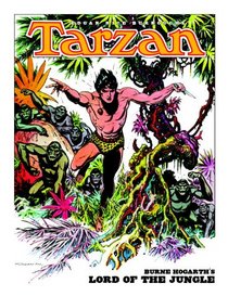 Tarzan: Burne Hogarth's Lord of the Jungle