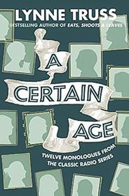 Certain Age Signed Edition