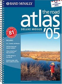 Rand McNally 2005 Road Atlas: United States, Canada  Mexico : Midsize Deluxe (Rand Mcnally Deluxe Road Atlas Mid Size)