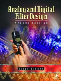 Analog and Digital Filter Design, Second Edition (EDN Series for Design Engineers)