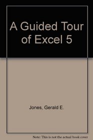 A Guided Tour of Excel 5