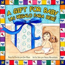 A Gift for Baby - Un Regalo Para Bebe