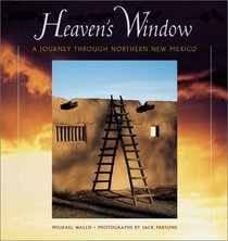 Heaven's Window: A Journey Through Northern New Mexico (Crossroads)