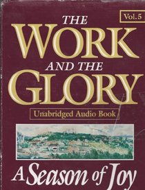The Work and the Glory:  A Season of Joy