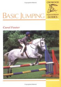 Basic Jumping (Crowood Equestrian Guides)