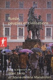 Russie, peuples et civilisations (French Edition)