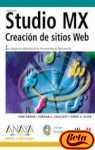 Studio Mx: Creacion De Sitios Web (Diseno Y Creatividad) (Spanish Edition)