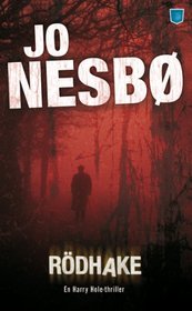 Rodhake (The Redbreast) (Harry Hole, Bk 3) (Swedish Edition)