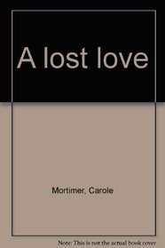 A lost love