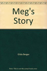 Meg's Story: Straight Talk about Drugs (Get Real!)