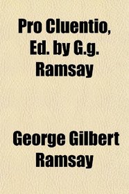 Pro Cluentio, Ed. by G.g. Ramsay