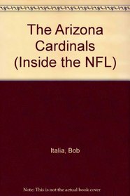 The Arizona Cardinals (Inside the NFL)