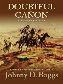 Doubtful Cañon (Five Star Western Series)