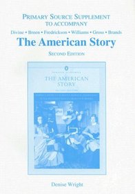 The American Story Primary Source Supplement (Penguin Academics)