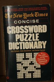 The New York Times Concise Crossword Puzzle Dictionary