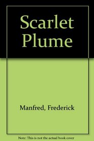 Scarlet Plume (Buckskin Man)