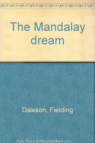 The Mandalay Dream.