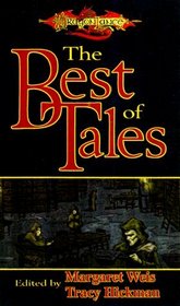 The Best of Tales, Volume One (Dragonlance Anthology)