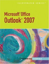 Microsoft Outlook 2007  Illustrated Essentials (Illustrated Series)