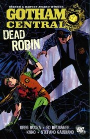 Gotham Central, Vol 5: Dead Robin