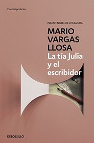 La ta Julia y el escribidor (Spanish Edition)