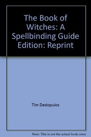 The Book of Witches: A Spellbinding Guide