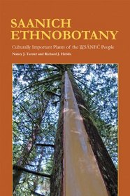 Saanich Ethnobotany: Culturally Important Plants of the WSNE People