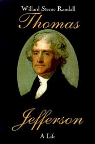 Thomas Jefferson: A Life