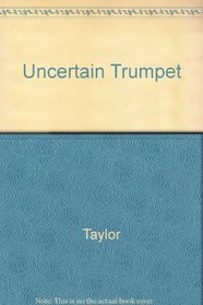 Uncertain Trumpet