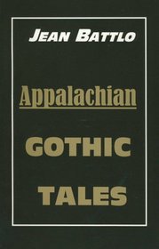 Appalachian Gothic Tales