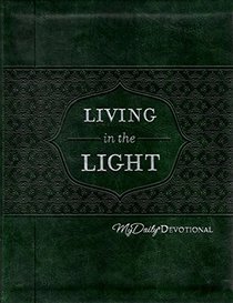 Living in the Light: My Daily Devotional