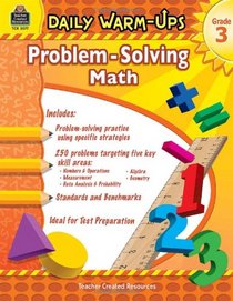 Daily Warm-Ups: Problem Solving Math Grade 3 (Daily Warm-Ups: Word Problems)