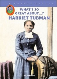 Harriet Tubman (Robbie Readers) (What's So Great About...?)