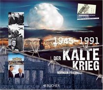 Der Kalte Krieg 1945ï¿½1991