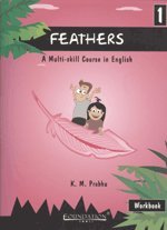 Feathers Workbook: Bk. 1: A Multi-skill Course in English