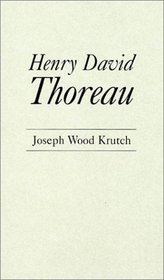 Henry David Thoreau (The American Men of Letters Series)